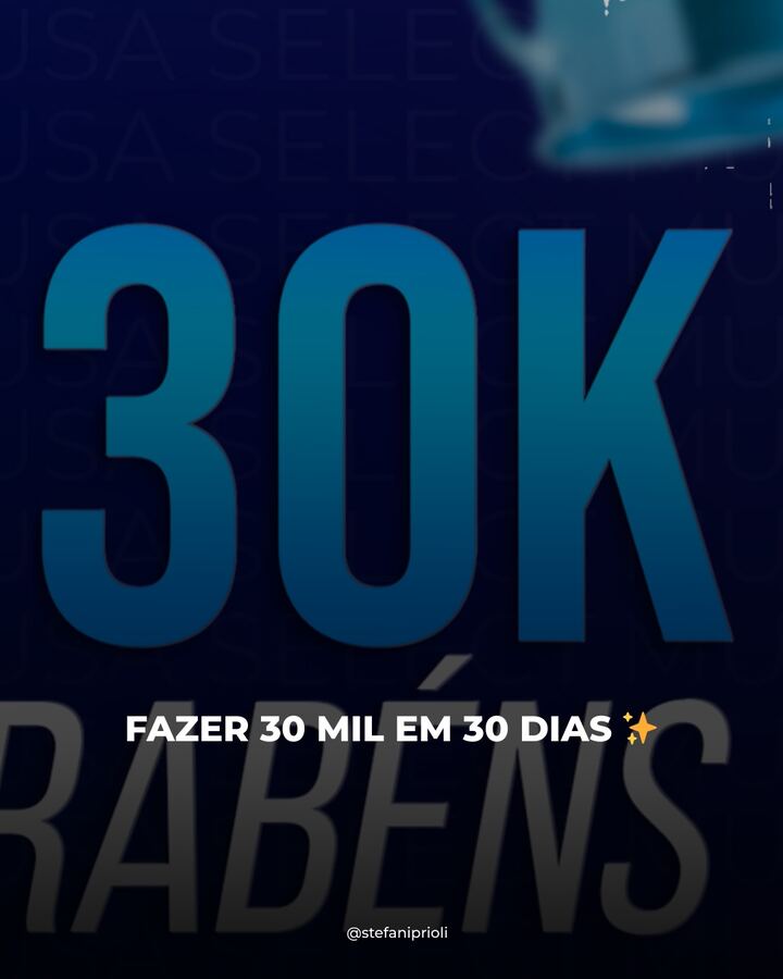 Fazer 30 mil em 30 dias